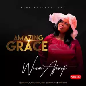 Wunmi Ajimoti - Amazing Grace